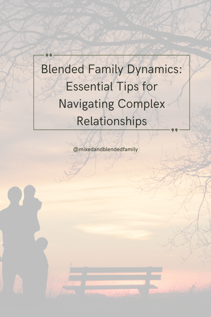 blended family dynamics