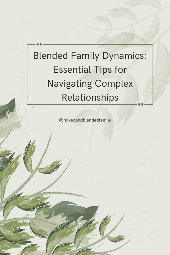 blended family dynamics